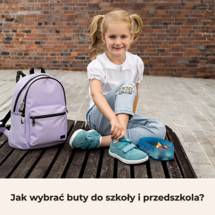 Jak wybrać buty do szkoły i przedszkola